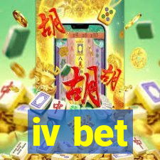 iv bet